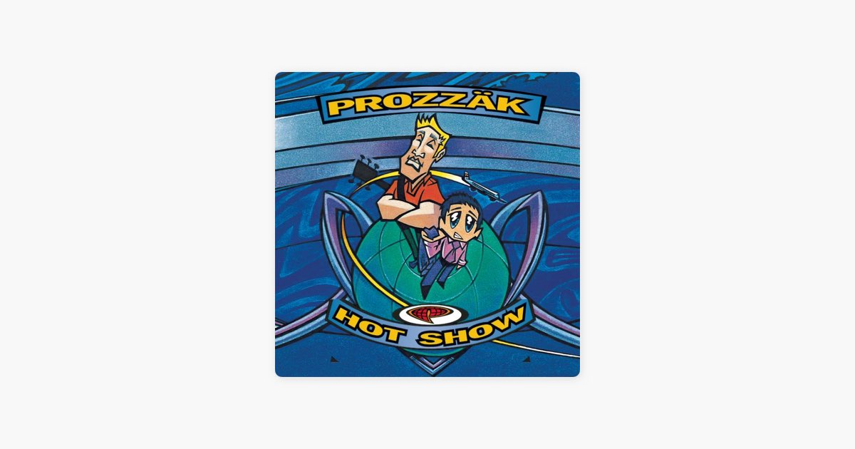 Hot Show - Album by Prozzak - Apple Music
