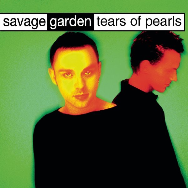 Обложка альбома «Tears of Pearls - Single» — Savage Garden