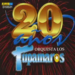 20 Años de Exitos - Los Tupamaros