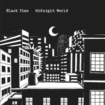 Listen to Midnight World by Black Time