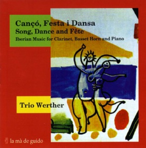 Song, Dance and Fête (Iberian Music for Clarinet, Basset Horn and Piano)