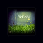 Five A.M.
