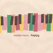Robbie Fulks - The Way You Make Me Feel