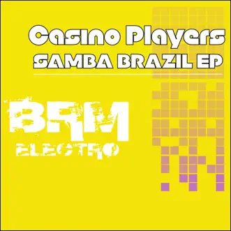 Samba Brazil - EP by Casino Players album reviews, ratings, credits