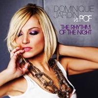 The Rhythm of the Night - Single - Dominique Jardin & POF