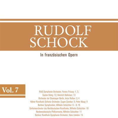 Rudolf Schock, Vol. 7 (1947-1956)