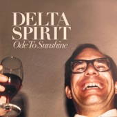 Delta Spirit - Children