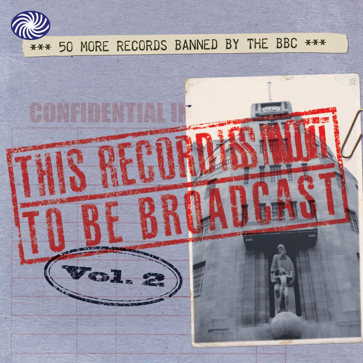 This Record Is Not To Be Broadcast Vol. 2 (Part 2)