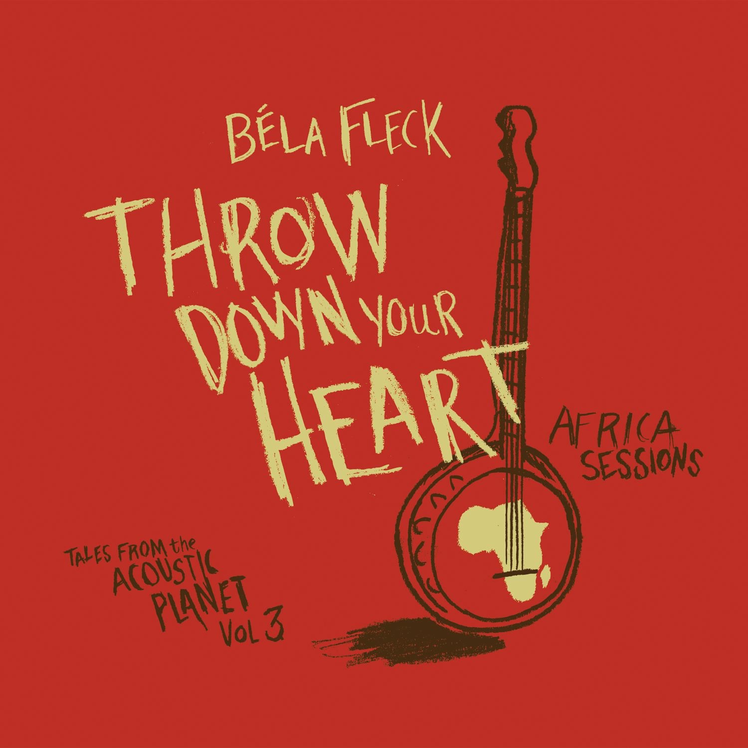 Throw Down Your Heart: Tales from the Acoustic Planet, Vol. 3 - Africa Sessions