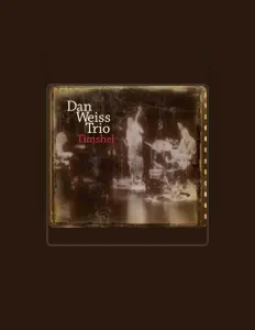 Listen to Dan Weiss, watch music videos, read bio, see tour dates & more!