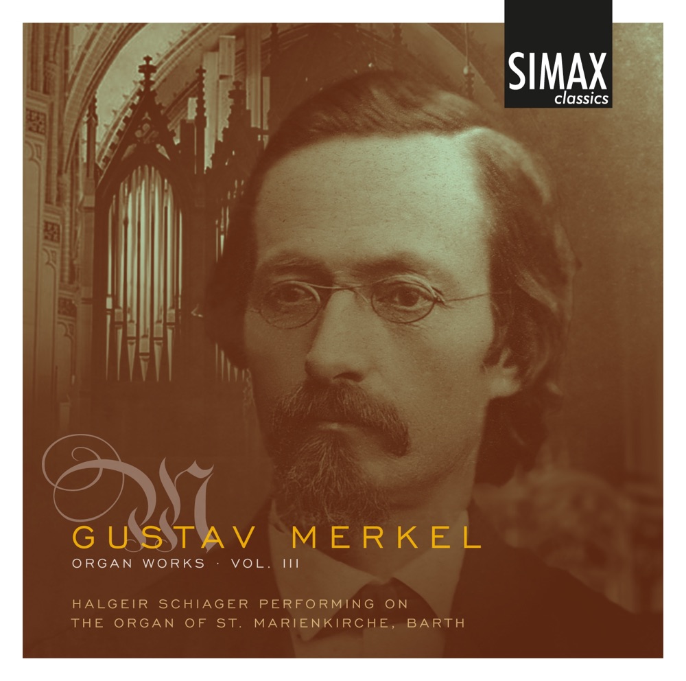 Обложка альбома «Gustav Merkel Organ Works, Vol. 3» — Halgeir Schiager
