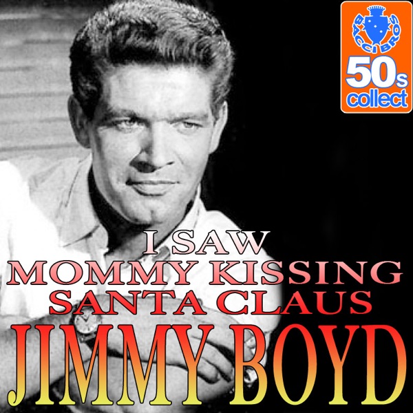 I Saw Mommy Kissing Santa Claus - Single