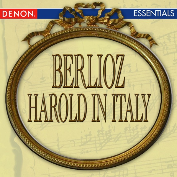 Berlioz: Harold In Italy