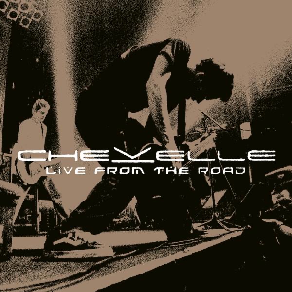 Обложка альбома «Live from the Road» — Chevelle