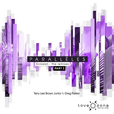 Parallèles - Eclosion (The Remixes, Pt. 1)