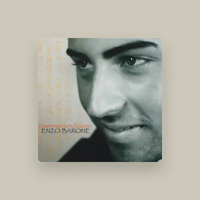 Listen to Enzo Barone, watch music videos, read bio, see tour dates & more!