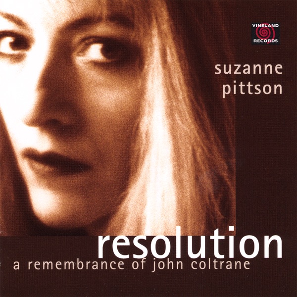 Обложка альбома «Resolution: a Remembrance of John Coltrane» — Suzanne Pittson