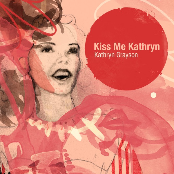 Обложка альбома «Kiss Me Kathryn» — Kathryn Grayson