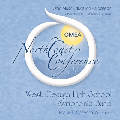 Ohio Music Education Association 2006 West Geauga High School Symphonic Band