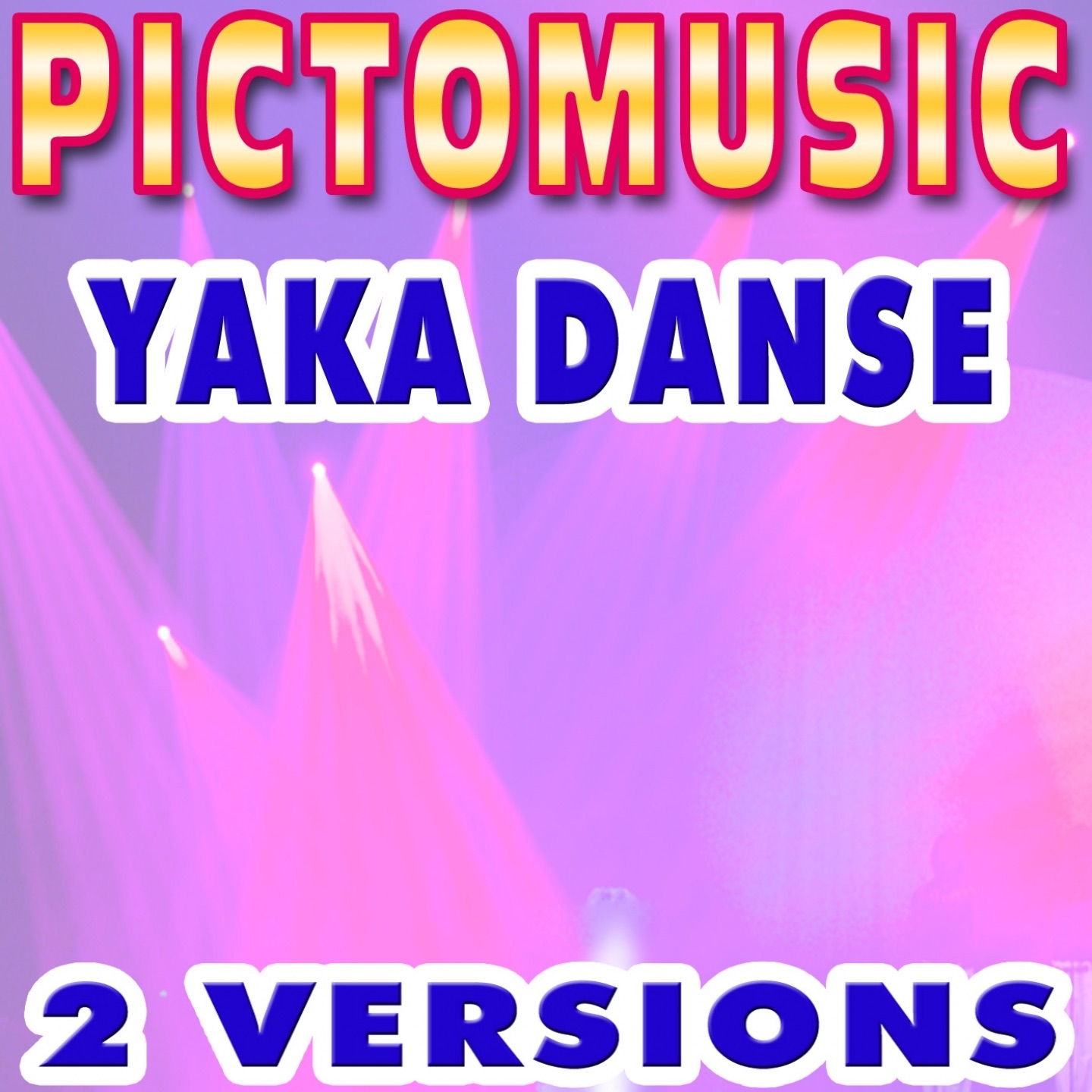 Yaka danse (Karaoke Version) [Originally Performed By Raft] - Single