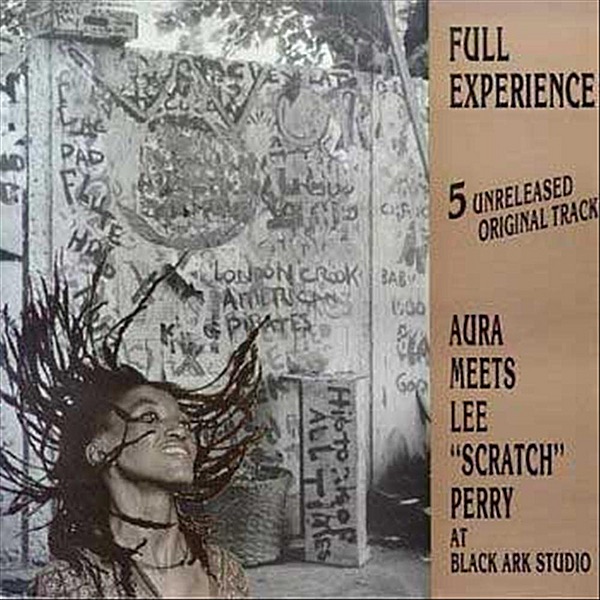 Aura meets Lee "Sratch" Perry at Black Ark Studio - EP