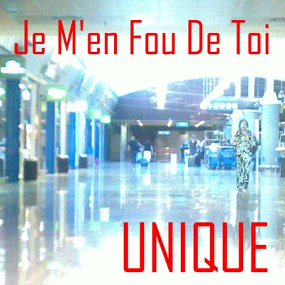Je M'en Fou De Toi - Single