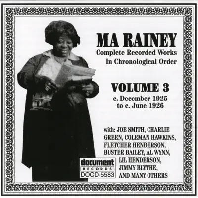Ma Rainey Vol. 3 (1925-1926) - Ma Rainey Ma Rainey Vol. 3 (1925-1926) - Ma Rainey