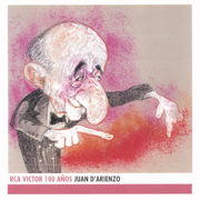 Juan D'Arienzo - RCA Victor 100 Años - Juan D'Arienzo