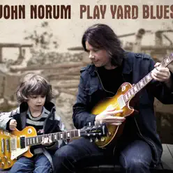 Play Yard Blues - John Norum