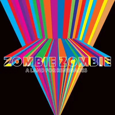 Ακούστε το άλμπουμ A Land For Renegades από Zombie Zombie