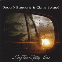 Long Time Getting Here by Donald Stewart & Chris Boland on Apple Music