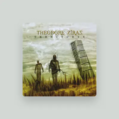 Listen to Theodore Ziras, watch music videos, read bio, see tour dates & more!