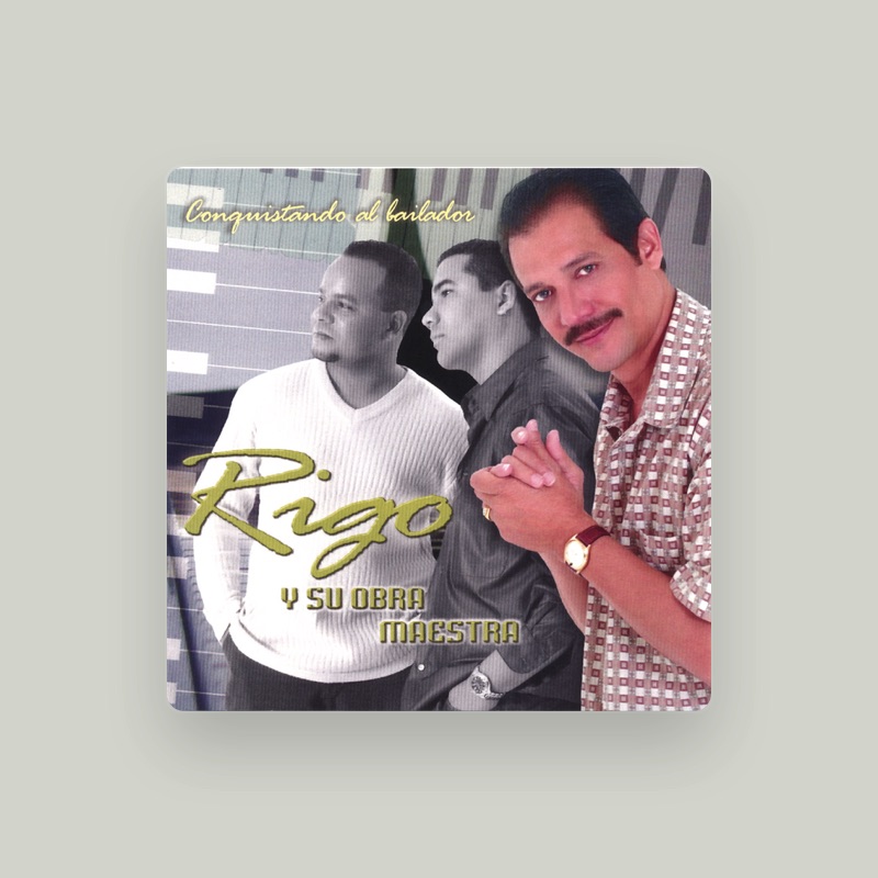 Rigo Y Su Obra Maestra