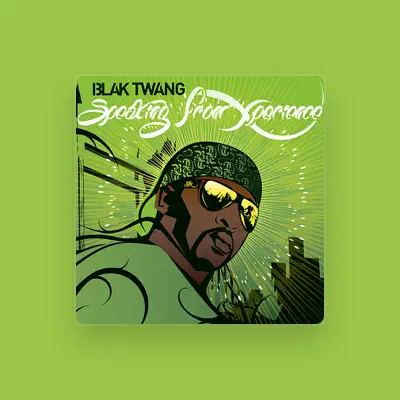 Listen to Blak Twang, watch music videos, read bio, see tour dates & more!