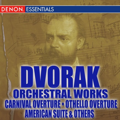 Dvořák: Orchestral Works