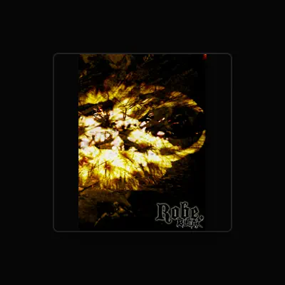 Listen to Robe, watch music videos, read bio, see tour dates & more!