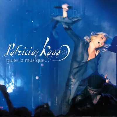 Toute la musique... (Live) - Patricia Kaas