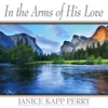 In the Arms of His Love