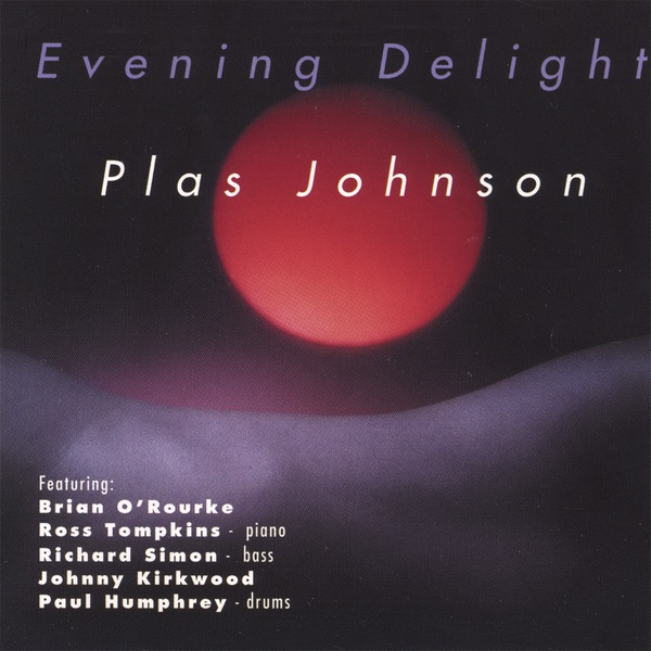 Обложка альбома «Evening Delight» — Plas Johnson
