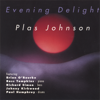 Evening Delight - Plas Johnson new Single