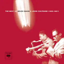 The Best of Miles Davis & John Coltrane (1955-1961) - Miles Davis