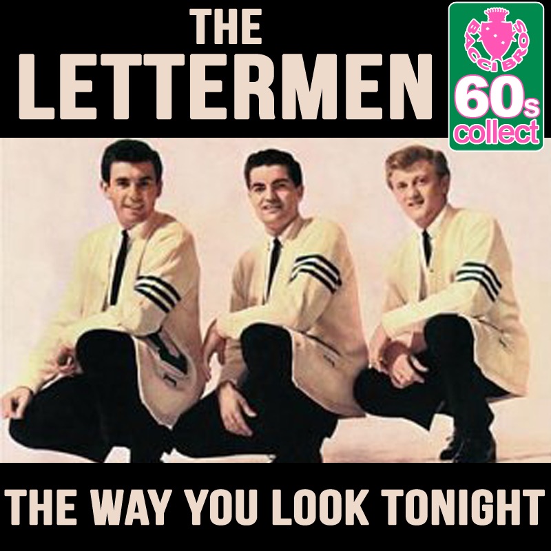 The Way You Look Tonight - Single by The Lettermen album cover