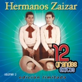 Hermanos Zaizar: 12 Grandes Exitos, Vol. 2