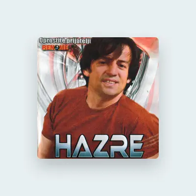 Listen to Hazre, watch music videos, read bio, see tour dates & more!