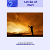 Release Hurt: Let Go of Past Hurt - It's What You Think That Really Matters (Unabridged) - Darren Marks