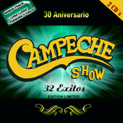 30 Aniversario (Edición Limitada) - Campeche Show