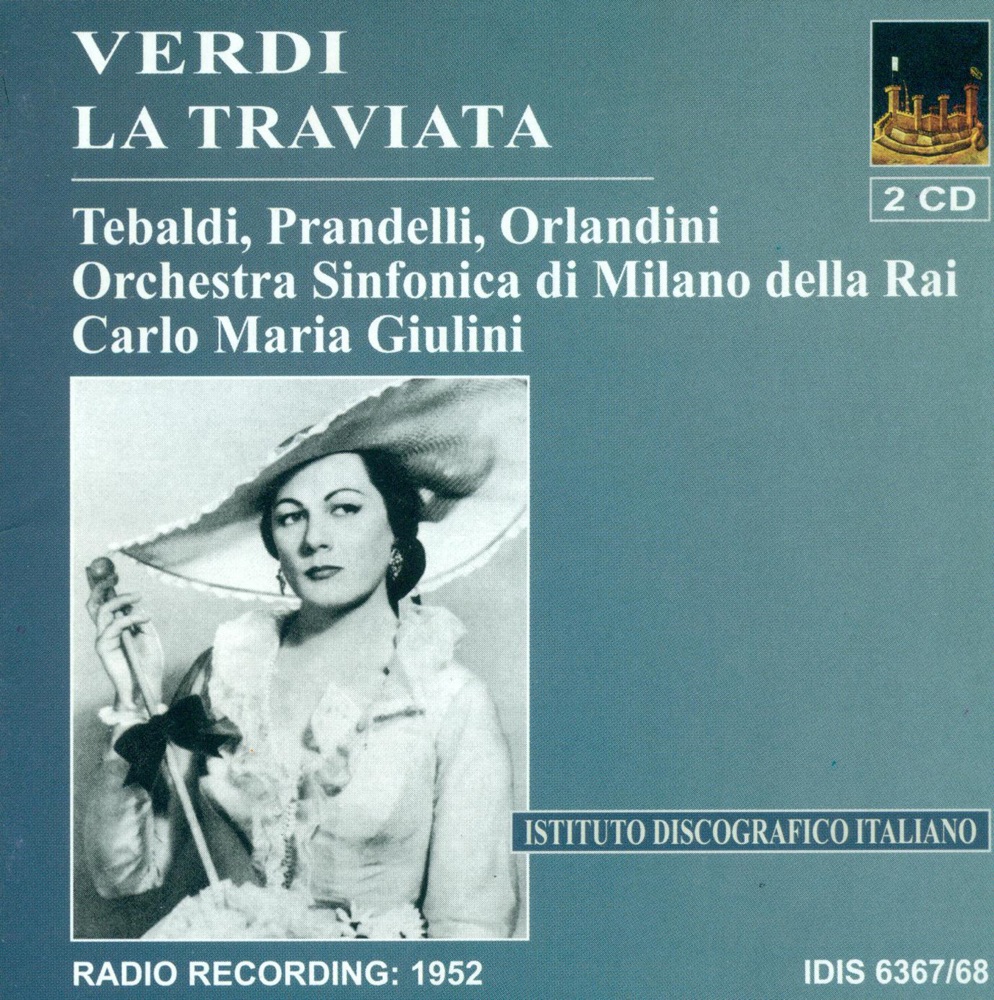 Обложка альбома «Verdi, G.: Traviata (La) [Opera] (1952)» — Giacinto Prandelli, Carlo Maria Giulini, Gino Del Signore, Cristiano Dalamangas, RAI Chorus, Milan, Liliana Pellegrino, Renata Tebaldi, RAI Symphony Orchestra, Milan, Gino Orlandini, Nunzio Gallo, Luisa Magenta & Angelo Caroli