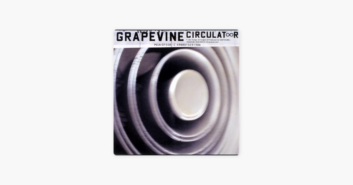 バンドスコア GRAPEVINE/CIRCULATOR バンドスコア】スロウ / GRAPEVINE 提供:フェアリー | 楽譜＠ELISE
