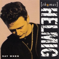 Say When - Thomas Helmig
