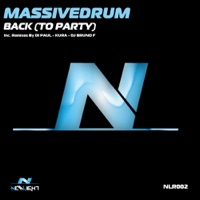 Back to Party (Remixes) - EP - Massivedrum